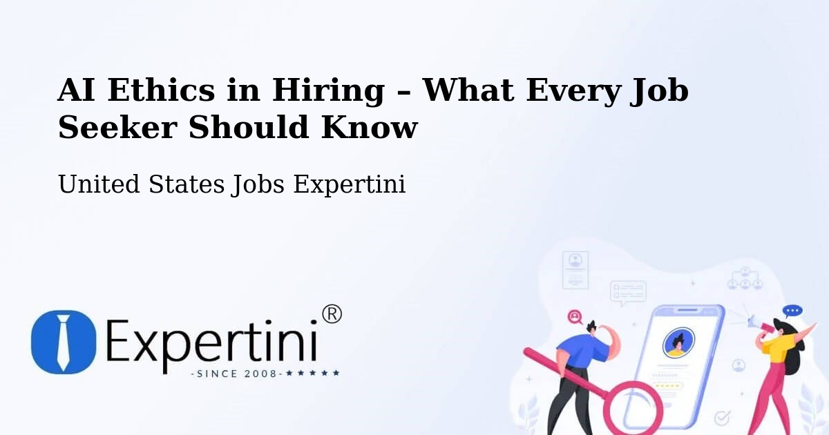 AI Ethics in Recruitment & Hiring – Centralia - Centralia, United States Jobs Expertini