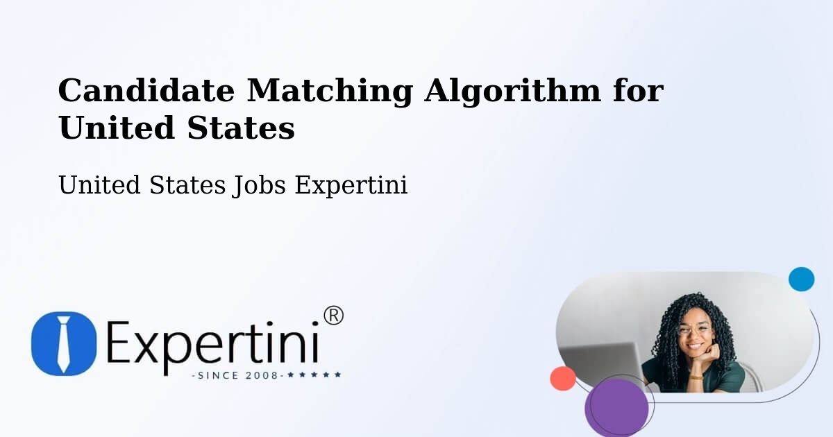 Candidate Matching Algorithm Overview – Centralia - United States Jobs Expertini